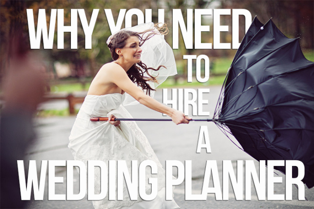 Why do you need to hire wedding planners?